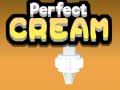 Hra Perfect Cream