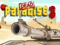 Hra Dead Paradise 3 