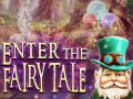 Hra Enter the Fairy Tale