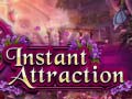 Hra Instant Attraction