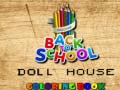 Hra Back To School Coloring Book DOLL HOUS