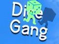 Hra Dice Gang