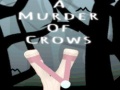 Hra A Murder Of Crows
