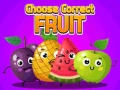 Hra Choose Correct Fruit