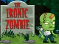 Hra The Ironic Zombie