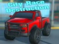 Hra City Race Destruction