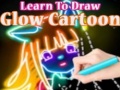 Hra Learn to Draw Glow Cartoon
