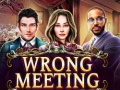 Hra Wrong Meeting