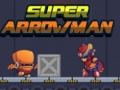Hra Super Arrowman