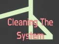 Hra Cleaning The System