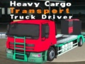 Hra Heavy Cargo Transport Truck Driver
