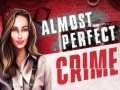 Hra Almost Perfect Crime