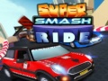 Hra Super Smash Ride
