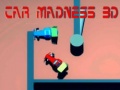 Hra Car Madness 3D