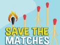 Hra Save the Matches