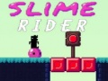 Hra Slime Rider