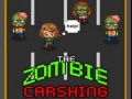 Hra The Zombie Crashing