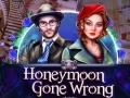 Hra Honeymoon Gone Wrong