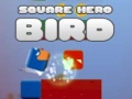 Hra Square Hero Bird