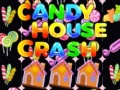 Hra Candy House Crash