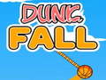Hra Dunk Fall
