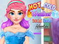 Hra Hot vs Cold Weather Social Media Adventure