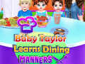 Hra Baby Taylor Learns Dining Manners
