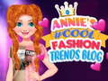 Hra Annie's #Cool Fashion Trends Blog