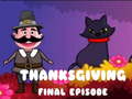 Hra Thanksgiving Final Episode