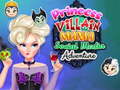 Hra Princess Villain Mania Social Media Adventure