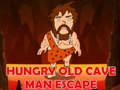 Hra Hungry Old Cave Man Escape