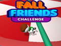 Hra Fall Friends Challenge