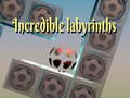 Hra Incredible labyrinths