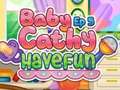 Hra Baby Cathy Ep5: Have Fun
