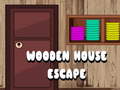 Hra Wooden House Escape