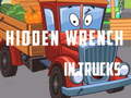 Hra Hidden Wrench In Trucks