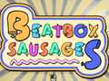 Hra BeatBox Sausages