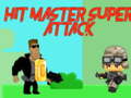 Hra Hit master Super attack