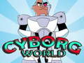 Hra Cyborg World