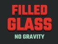 Hra Filled Glass No Gravity