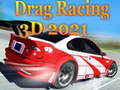 Hra Drag Racing 3D 2021