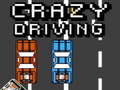 Hra Crazy Driving