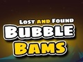 Hra Lost and Found Bubble Bams