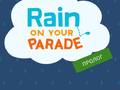 Hra Rain on Your Parade