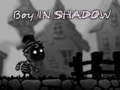 Hra Boy in shadow 