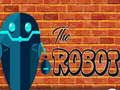 Hra The Robot
