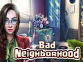 Hra Bad Neighborhood