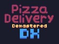 Hra Pizza Delivery Demastered Deluxe