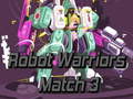Hra Robot Warriors Match 3
