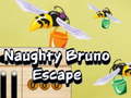 Hra Naughty Bruno Escape